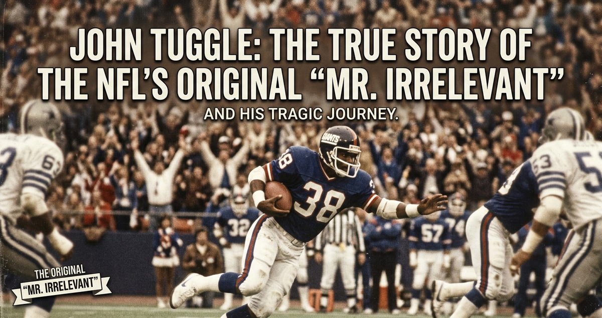 John Tuggle Mr. Irrelevant